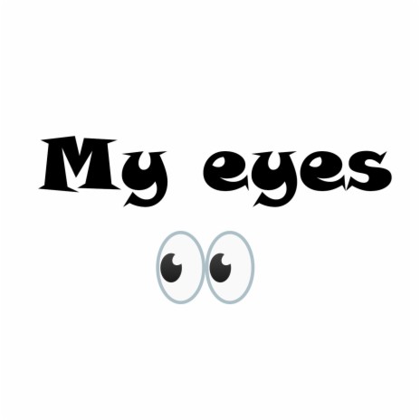 My Eyes ft. Дамирка | Boomplay Music