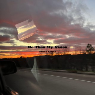 Be Thou My Vision