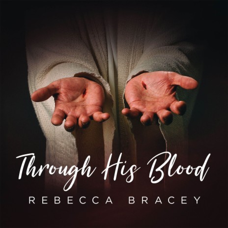 Through His Blood | Boomplay Music