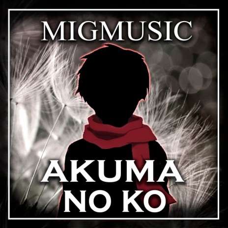 Akuma no Ko | Boomplay Music