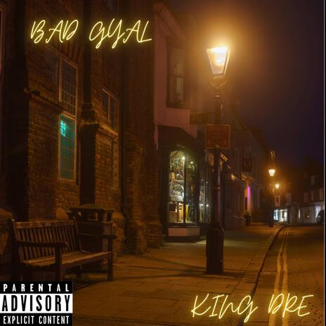 Bad Gyal | Boomplay Music