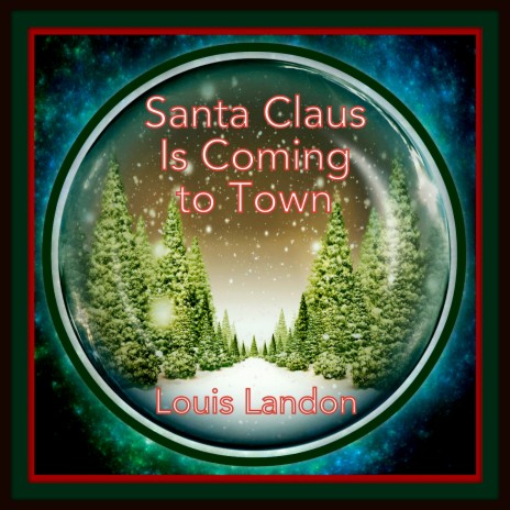 Santa Claus Is Coming to Town | Boomplay Music