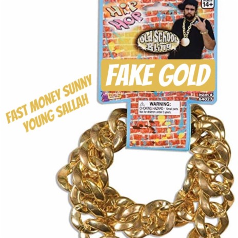 Fake Gold ft. Young Sallah