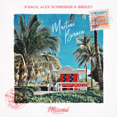 Martini Bianco ft. Alex Schneider & Breezy | Boomplay Music