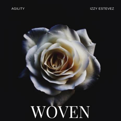 Woven ft. Izzy Estevez | Boomplay Music