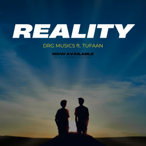 Reality ft. Tufan | Boomplay Music