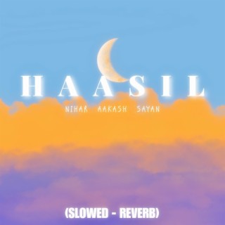 Haasil (Slowed Reverb)