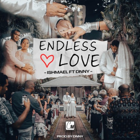 Endless Love ft. DNNY | Boomplay Music