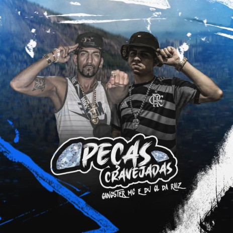 Peças Cravejadas ft. Gangster mc & RG2 Records | Boomplay Music