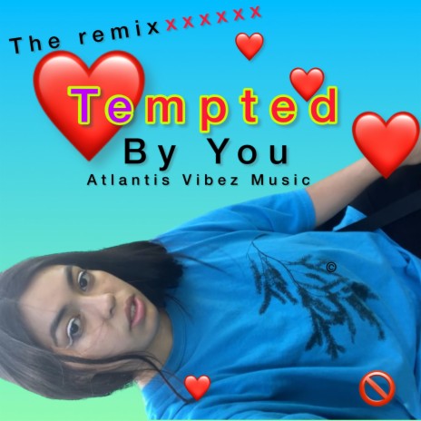 Tempted by you (Remixx) | Boomplay Music