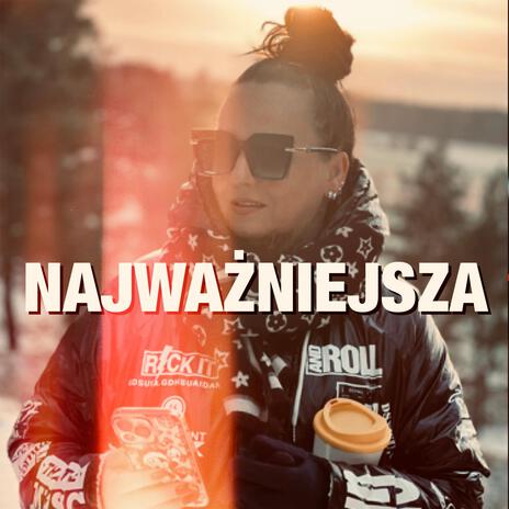 Najważniejsza | Boomplay Music