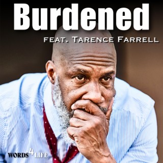 Burdened | Boomplay Music