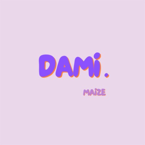 DAMI | Boomplay Music