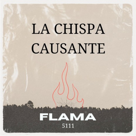 La chispa causante | Boomplay Music