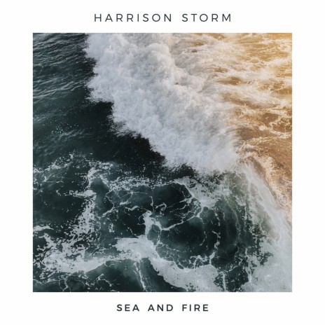 Sea and Fire | Boomplay Music