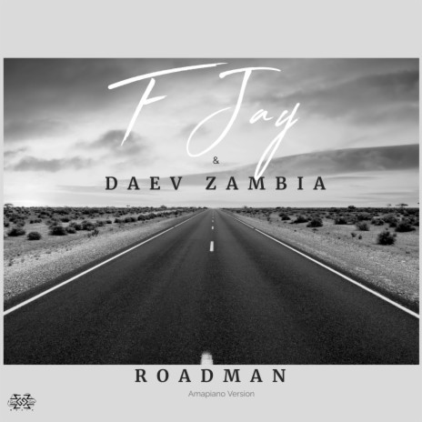 Roadman (Amapiano Version) ft. Daev Zambia | Boomplay Music