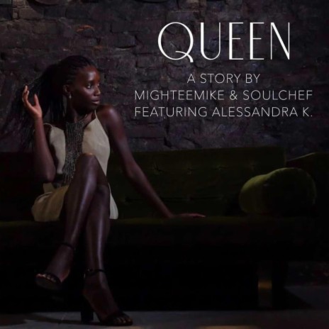 Queen ft. Mighteemike & Alessandra K | Boomplay Music
