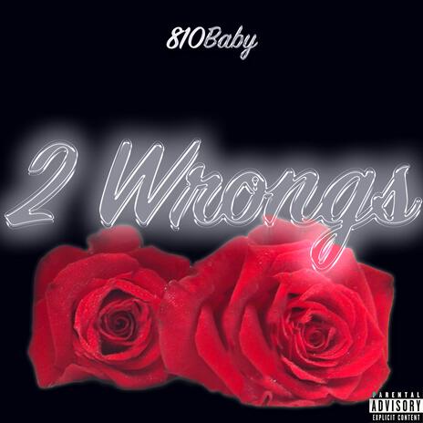 2 Wrongs | Boomplay Music