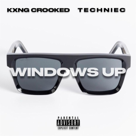 WINDOWS UP ft. TECHNIEC | Boomplay Music