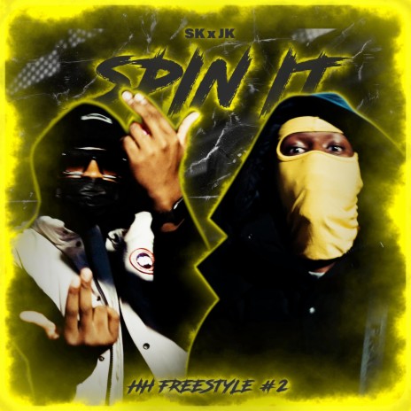 HH Freestyle #2 (Spin It) ft. SK KINGSTON, JK KINGSTON & Calum The Engineer