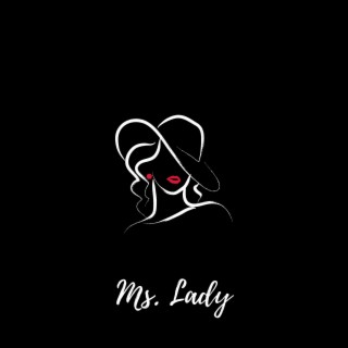 Ms. Lady lyrics | Boomplay Music