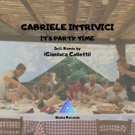 It's Party Time (Gianluca Colletti Remix) ft. Gianluca Colletti
