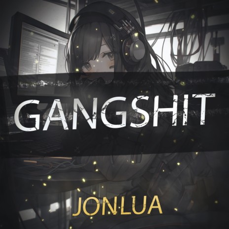 gangshit