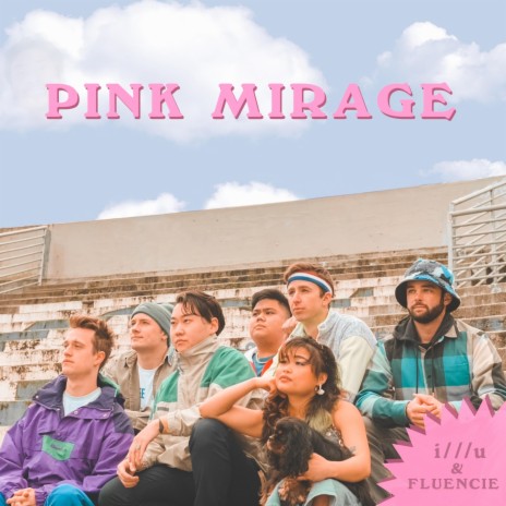 Pink Mirage ft. Fluencie | Boomplay Music