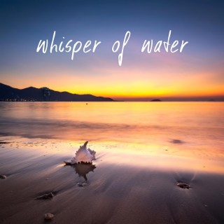 Whisper of Water