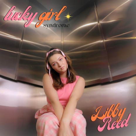 lucky girl syndrome | Boomplay Music
