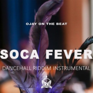 Soca Fever Riddim Instrumental