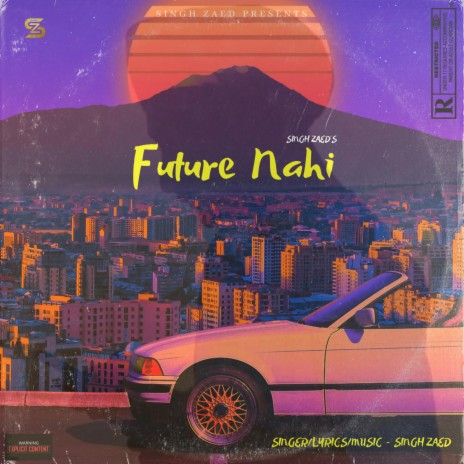 Future Nahi | Boomplay Music