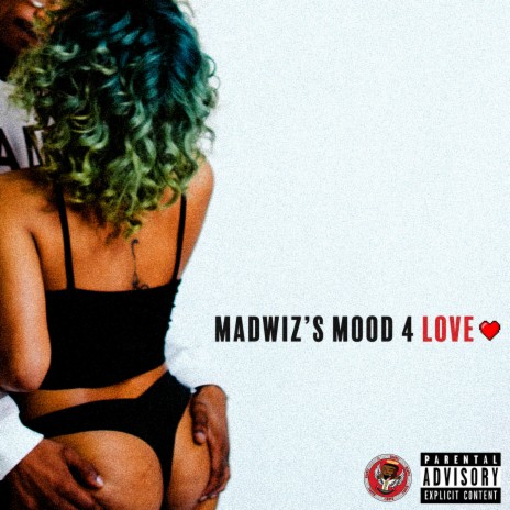 MADWIZ'S MOOD FOR LOVE