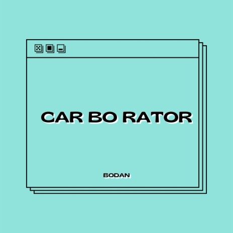 Car Bo Rator