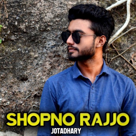 Shopno Rajjo | Boomplay Music