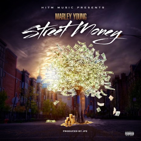 Street Money | Boomplay Music