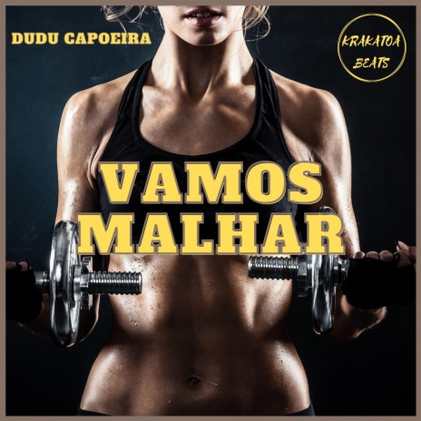 Vamos Malhar | Boomplay Music