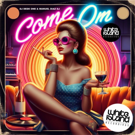 Come on ft. Manuel Diaz DJ | Boomplay Music