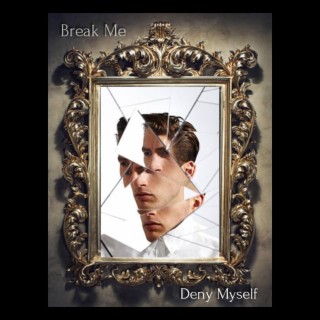 Break Me lyrics | Boomplay Music