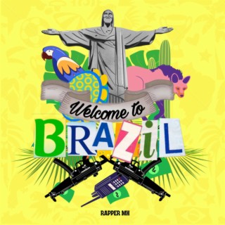 Welcome To Brazil