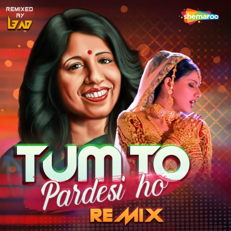 Tum To Pardesi Ho Remix | Boomplay Music