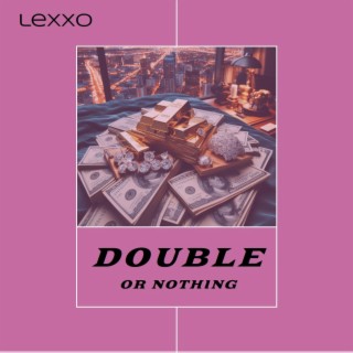 Double Or Nothing