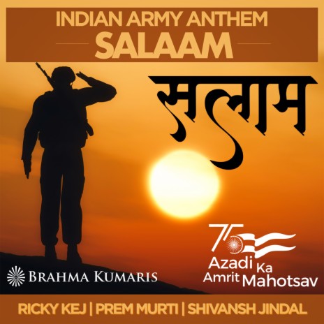 Salaam - Indian Army Anthem ft. Prem Murti & Shivansh Jindal | Boomplay Music