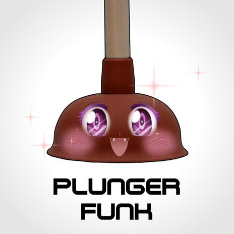 Plunger Funk | Boomplay Music