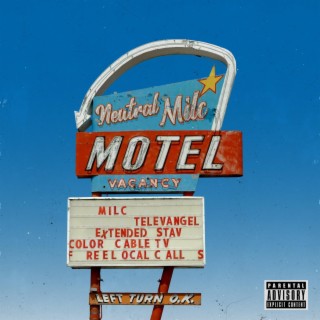 Neutral Milc Motel: Extended Stay