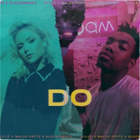 Do ft. Malou Prytz & Glockenbach | Boomplay Music