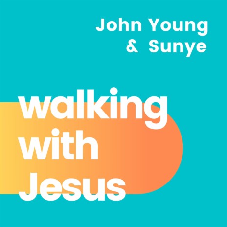 Walking With Jesus ft. SUNYE | Boomplay Music