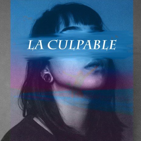 la culpable | Boomplay Music