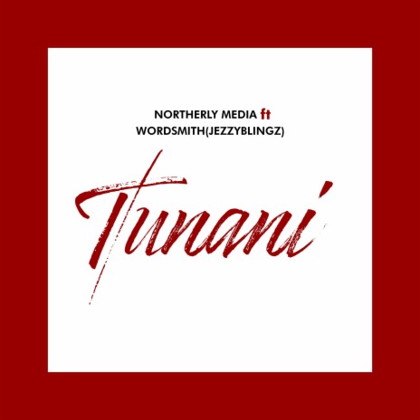 Tunani ft. Wordsmith (Jezzyblingz) | Boomplay Music