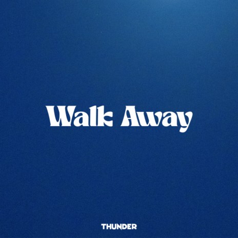 Walk Away ft. Ima Sobé